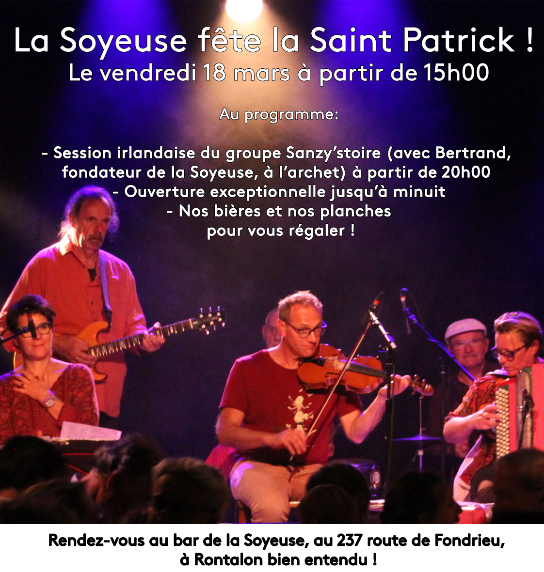 La Soyeuse fête la Saint patrick le 18 mars 2022 !